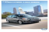 C-MAX HYBRID C-MAX ENERGI - Ford Motor Company€¦ · Introducing C-MAX Hybrid and C-MAX Energi plug-in hybrid – the all-new family of fuel-efficient, multi-activity vehicles from