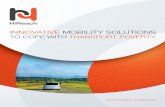 INNOVATIVE MOBILITY SOLUTIONS - HiReach · (Romania) WHAT we do Small scale, modular and easily replicable mobility services provided at aﬀordable prices or with minimum subsidies