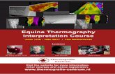 Equine Thermography Interpretation Course€¦ · 4:15PM – 5:30PM Thermography of the equine saddle fit: benefits and pitfalls. – Tracy Turner After completion of the entire course,