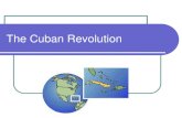 The Cuban Revolution - Atlanta Public Schools...embargo (no trade) on goods from Cuba in 1962: Cuba’s sugar cane crop could no longer be sold in the US, which hurt Cuba’s economy.