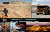 February 15 KINROSS GOLD CORPORATION 2018 Q4 & FY …...•Cash and cash equivalents of ~$1.0 billion •Available credit: $1.6 billion •Trailing net debt to EBITDA : 0.6x •Manageable