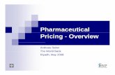 Pharmaceutical Pricing - Overview · Free pricing For all drugs For OTC External referencing Drug Pricing Single-source Negotiated prices for HIF HIF/hospital tenders Value based