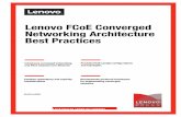 Lenovo FCoE Converged Networking Architecture Best Practices · 4 Lenovo FCoE Converged Networking Architecture Best Practices When hosts send FCoE traffic to a switch, the primary