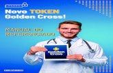 Planos de Saúde - Golden Cross - MANUAL DO REFERENCIADO Compartilhados/Manual... · 2020-01-30 · Planos Golden Cross Solicitação de Procedimento Consulta Eletiva Demais procedimentos