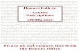Qwertyuiopasdfghjklzxcvbnmqw ertyuiopasdfghjklzxcvb ... · A wide variety of course topics are available to Honors College students in spring 2015. Please check back often, as changes