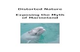 Distorted Nature Exposing the Myth of Marineland · 2015-06-12 · American bison. Distorted Nature: Exposing the Myth of Marineland is a critique by 13 wildlife experts regarding