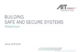 BUILDING SAFE AND SECURE SYSTEMS...AIT Austrian Institute of Technology Mobility Systems Low-Emission Transport Technology Experience Innovation Systems & Policy • 181 experts (1/3