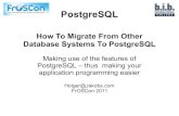 How To Migrate From Other Database Systems To PostgreSQL · PostgreSQL at a glance Other database systems are more popular, but not more advanced. NoSQL databases are no alternative