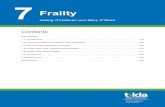 7 Frailty 7 Frailty - Trinity College Dublin · 7 Frailty 117 Contents Key findings ... • Frailty is a risk factor for single and recurrent falls, fear of falling and disability