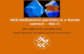 NKS Radioactive particles in a Nordic context – Hot II · “Radioactive particles in a Nordic context”- Hot II 1. Arranging a seminar at UMB with invited international speakers