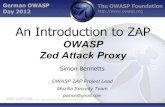 An Introduction to ZAP - OWASP · 2020-01-17 · 2 What is ZAP? • An easy to use webapp pentest tool • Completely free and open source • An OWASP flagship project • Ideal