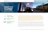 ADAPTIVE EXTERIOR LIGHTING · This retrofit also put the area and street lighting in compliance with California’s 2013 Title 24, Part 6 standards for outdoor lighting. These standards