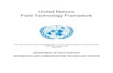 United Nations Field Technology Framework · United Nations Field Technology Framework ... Supporting Mechanisms and Delivery Frameworks Introduction 3.1 The Field Technology Delivery