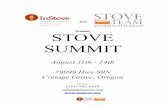 And Present STOVE SUMMIT · 2016-07-11 · And Present STOVE SUMMIT August 11th - 14th 79099 Hwy 99N Cottage Grove, Oregon Contact (541) 942-9519 adam@instove.org