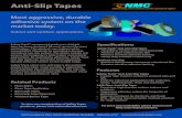 Anti-Slip Tapes - National Marker Company · Anti-Slip Tapes Specifications Features Related Products 100 Providence Pike, North Smithfield, RI 02896 800.453.2727 Safety Track® commercial