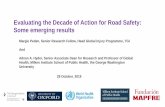 Evaluating the Decade of Action for Road Safety: Some ... · Evaluating the Decade of Action for Road Safety: Some emerging results 1 ... (2010- 2016) GeoNames, HERE, MSFT, Microsoft,