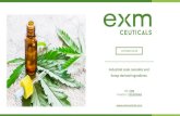 Industrial scale cannabis and hemp-derived ingredients€¦ · Portugal 2020 Research Project underway 5 _____ EXM intends to become the lowest cost producer of cannabis and hemp-derived