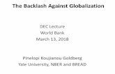 DEC Lecture World Bank March 13, 2018 Pinelopi Koujianou Goldbergpubdocs.worldbank.org/en/405691526932100248/DEC-Goldberg.pdf · between the impacts of increased global trade and