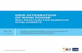 GRID INTEGRATION OF WIND POWER · Grid Integration of Wind Power Best Practices for Emerging Wind Markets Issues with grid integration of wind energy has led to curtailment of wind