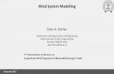 Wind System Modelling - regridintegrationindia.org · Wind turbine generator model components Large-Scale Grid Integration of Renewable Energy Conference 4 Zakir H. Rather 8 September
