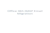 Office 365 IMAP Email Migration · Office 365: Administering Office 365 Accounts, Office 365 Single Sign on (SSO), Implementing Direct Sync, and Troubleshooting Sync Issues, Implementing