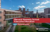 Harvard Kennedy School Executive Education · group exercises, and peer networking. Beyond the classroom, immerse yourself in intellectual and cultural activities. Experience thought-provoking