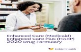 Enhanced Care (Medicaid) Enhanced Care Plus …...i EmblemHealth Enhanced Care and Enhanced Care Plus Formulary 2020 Formulary (List of Covered Drugs) PLEASE READ: THIS DOCUMENT CONTAINS