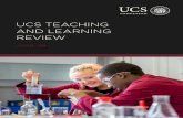 UCS TEACHING AND LEARNING REVIEW ... 4 UCS TEACHING AND LEARNING REVIEW UCS TEACHING AND LEARNING REVIEW