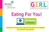 Eating For You! - GSEP Eating for You Badge Find out how eating well can help you both inside and out.