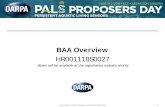 BAA Overview - DARPA · BAA Overview. HR001118S0027. Slides will be available at the registration website shortly. Approved for Public Release, Distribution Unlimited. 1