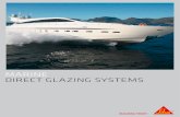 MARINE DIRECT GLAZING SYSTEMS - Sika, Iran...ment or refer to the Sika Marine Application Guide. Sikasil® WS-605 S Insulating Mineral Glass Laminated Mineral Glass Sikaflex®-296