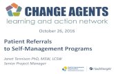 Patient Referrals to Self-Management Programs 2016... · Patient Referrals to Self-Management Programs Janet Tennison PhD, MSW, LCSW Senior Project Manager October 26, 2016. HealthInsight