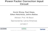 Power Factor Correction Input Circuit · Power Factor Correction.” [September 20, 2016] •J.W. Kolar and T. Friedli. “The Essence of Three-Phase PFC Rectifier Systems-Part I.”