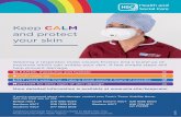 and protect your skin...Keep CALM and protect your skin If you’re concerned about skin damage, contact your Trust’s Tissue Viability Nurse, who can treat you on site. Belfast HSCT
