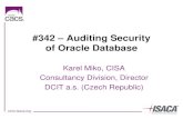 #342 – Auditing Security of Oracle Database...Contents • [A] Oracle in a nutshell • [B] Oracle security audit – phases • [C] Auditing – operating system level • [D] Auditing