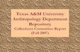 Texas A&M University Anthropology Department Repositorynautarch.tamu.edu/preview/curation/Faculy Meeting 12-03-2007(2).pdf · • CFSA Collections (undetermined) • Non Artifactual