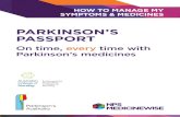 PARKINSONâ€™S PASSPORT PARKINSONâ€™S PASSPORT 15 Parkinsonâ€™s disease A progressive brain disorder
