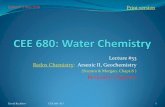 Lecture #53 RedoxChemistry: Arsenic II, Geochemistry · 2019-05-02 · Lecture #53. RedoxChemistry: Arsenic II, Geochemistry (Stumm & Morgan, Chapt.8 ) Benjamin; Chapter 9. David