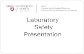 Laboratory Safety Presentation - WSU Tri-Cities · Laboratory Safety Manual • Training • PIs must provide training at time of assignment, and when hazards change, including: •