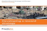 Reward Strategy Consulting - storage.googleapis.com · 4 Developing a reward strategy Developing a reward strategy The key step in redesigning the reward management system is to determine