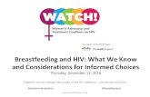 Breastfeeding and HIV: What We Know and Considerations for Informed Choices · 2018-12-13 · through breastfeeding When a woman has an undetectable viral load \⠀渀漀琀 攀渀漀甀最栀