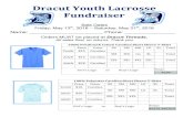 Dracut'Youth'Lacrosse'' Fundraiser'files.leagueathletics.com/Text/Documents/12627/61728.pdfDracut'Youth'Lacrosse'' Fundraiser' Sale Dates ! Friday, May 13th, 2016 – Saturday, May