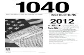 2012 Instruction 1040 - Internal Revenue Service · your tax return to the IRS. Since 1990, the IRS has processed more than 1 billion e- led tax returns safely and securely. There