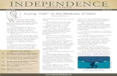 INDEPENDENCE - Amazon S3 · 2016-08-24 · based crowdfunding websites like Kickstarter, Indiegogo, or Gofundme. These sites are a great, egalitarian way for small companies to get