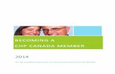 Becoming a CHP CanaDa member...of communication tools, such as online webinars, teleconference committee meetings, weekly news letter Netfacts , the CHP Canada Blog, and online courses.