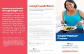 Weight Watchers Program - AmeriHealth · What is the Weight Watchers® program? The Weight Watchers® program helps you reach your weight-loss goals with the help of a trained meeting
