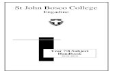 St John Bosco College€¦ · St. John Bosco College Year 7&8/Stage 4 Subject Handbook Page 3 A MESSAGE FROM THE PRINCIPAL Dear students, Moving up to secondary school is a major