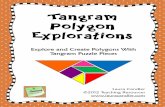 Tangram Polygon Explorations - Barrington High School€¦ · Tangram Polygon Explorations. Created by Laura Candler . A tangram is an ancient Chinese puzzle with 7 specific pieces