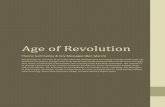 Age of Revolution - University of Kent · The Age of Revolution was foreshadowed by (and overlapped with) an Age of Enlightenment. This ... 1789, but this action sparked riots, rebellion