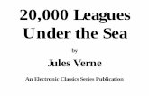 20000 Leagues under the Sea - WordPress.com · 20,000 Leagues Under the Sea passed greatly all dimensions admitted by the learned ones of the day, if it existed at all. And that it
